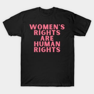 Womens Rights are Human Rights T-Shirt